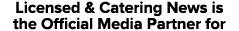Licensed & Catering News is the Official Media Partner for