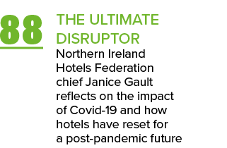 88 The ultimate  disruptor Northern Ireland Hotels Federation chief Janice Gault reflects on the impact of Covid-19 a   