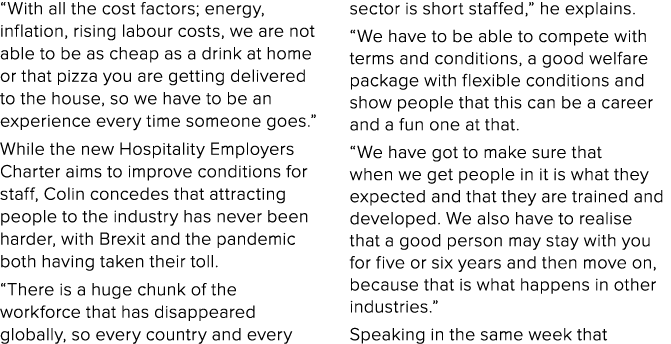 With all the cost factors; energy, inflation, rising labour costs, we are not able to be as cheap as a drink at home   
