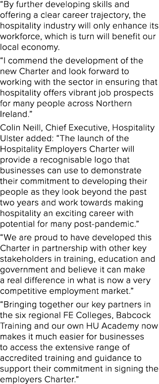  By further developing skills and offering a clear career trajectory, the hospitality industry will only enhance its    