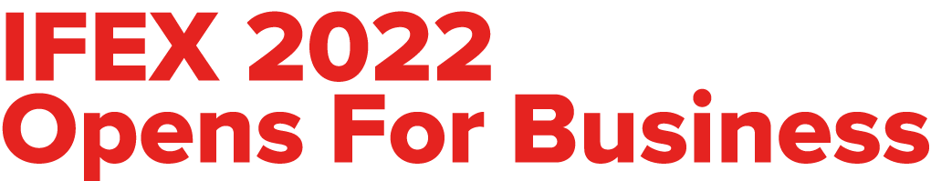 IFEX 2022 Opens For Business