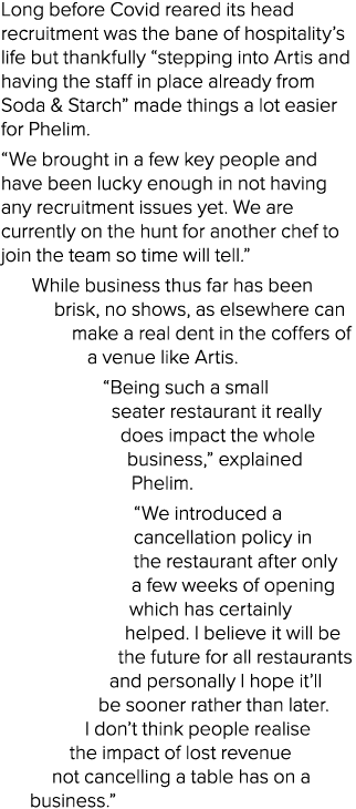 Long before Covid reared its head recruitment was the bane of hospitality s life but thankfully  stepping into Artis    