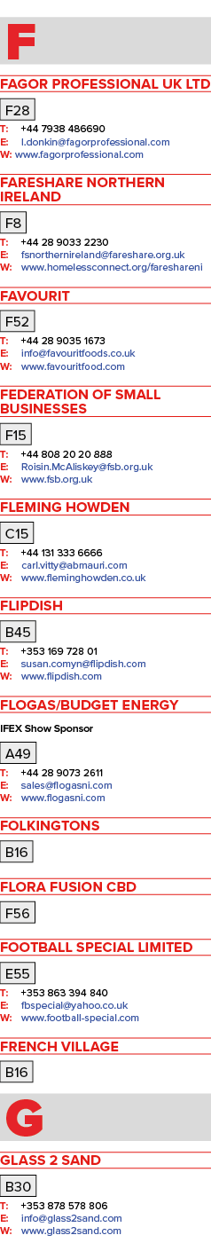 F Fagor Professional UK LTD F28 T: +44 7938 486690 E: l donkin fagorprofessional com W: www fagorprofessional com Far   