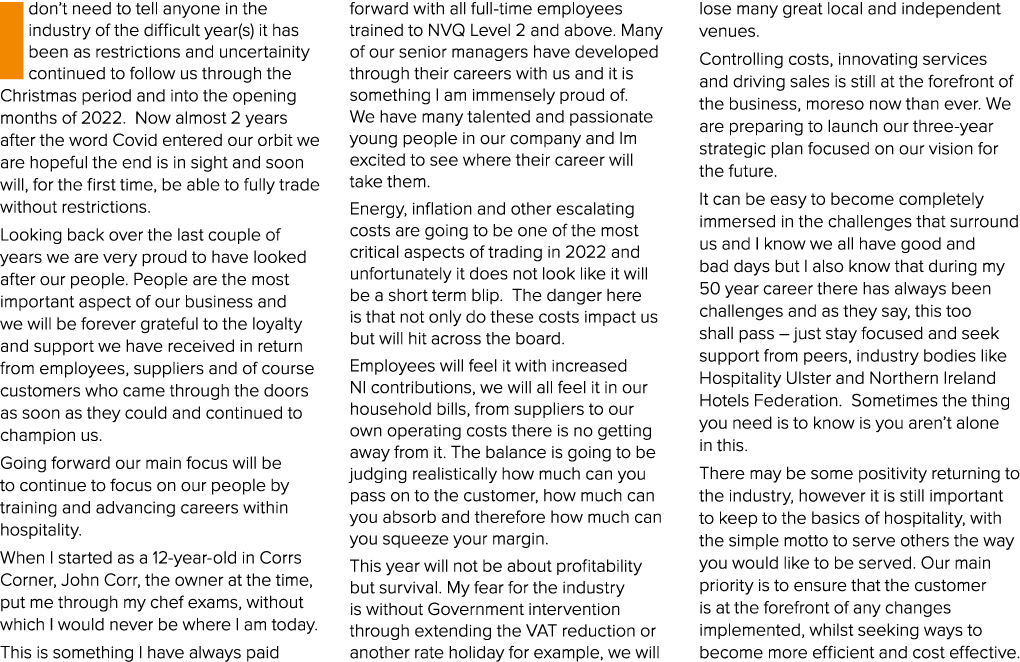 I don t need to tell anyone in the industry of the difficult year(s) it has been as restrictions and uncertainity con   