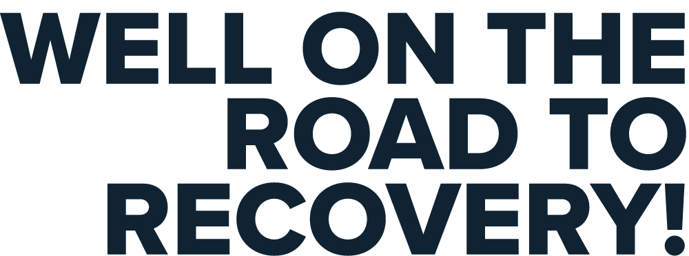 WELL ON THE ROAD TO RECOVERY 