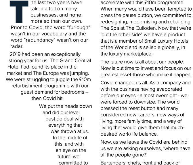 T he last two years have taken a toll on many businesses, and none more so than our own  Prior to Covid, the word  fu   