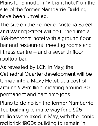 Plans for a modern  vibrant hotel  on the site of the former Nambarrie Building have been unveiled  The site on the c   