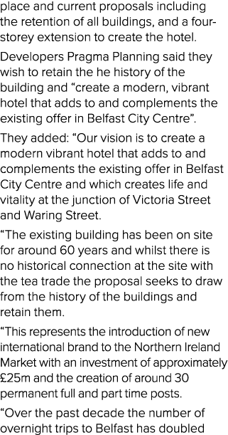 place and current proposals including the retention of all buildings, and a four-storey extension to create the hotel   