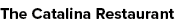 The Catalina Restaurant