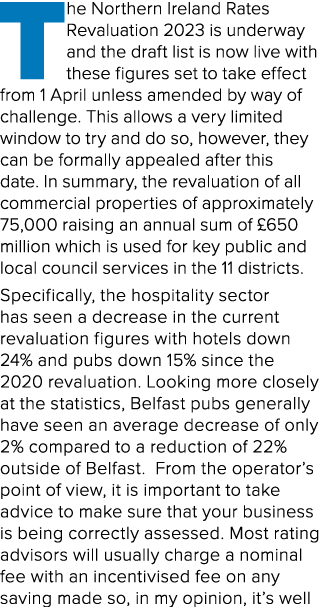 The Northern Ireland Rates Revaluation 2023 is underway and the draft list is now live with these figures set to take...