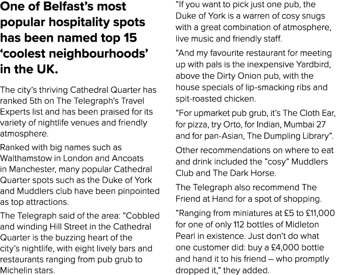 One of Belfast’s most popular hospitality spots has been named top 15 ‘coolest neighbourhoods’ in the UK. The city’s ...