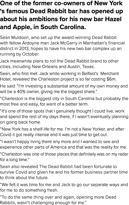 One of the former co owners of New York ‘s famous Dead Rabbit bar has opened up about his ambitions for his new bar H...