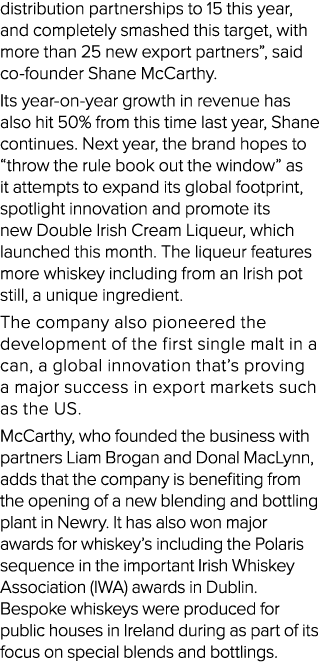 distribution partnerships to 15 this year, and completely smashed this target, with more than 25 new export partners”...