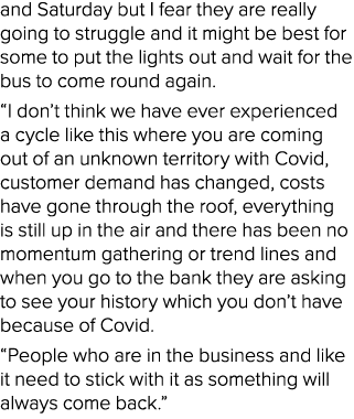 and Saturday but I fear they are really going to struggle and it might be best for some to put the lights out and wai...