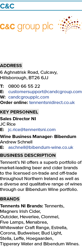 C&C ￼ Address 6 Aghnatrisk Road, Culcavy, Hillsborough, BT26 6JJ T: 0800 66 55 22 E: customersupport@candcgroup.com W...
