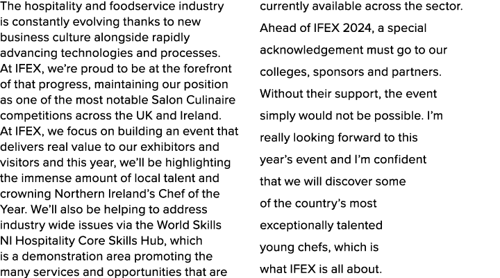 The hospitality and foodservice industry is constantly evolving thanks to new business culture alongside rapidly adva...