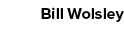 Bill Wolsley
