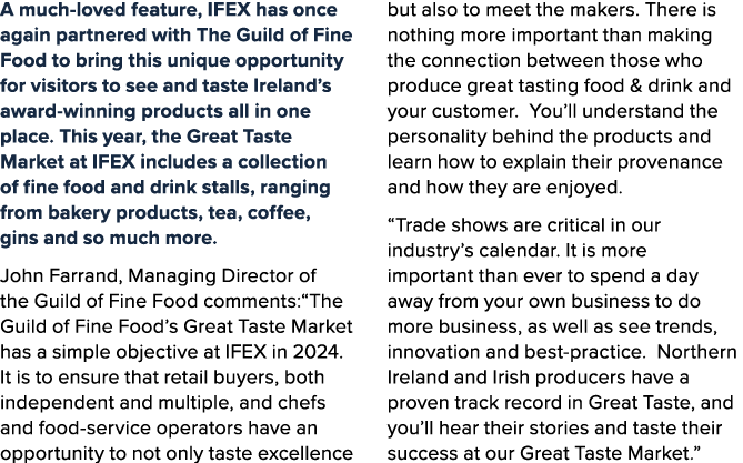 A much loved feature, IFEX has once again partnered with The Guild of Fine Food to bring this unique opportunity for ...
