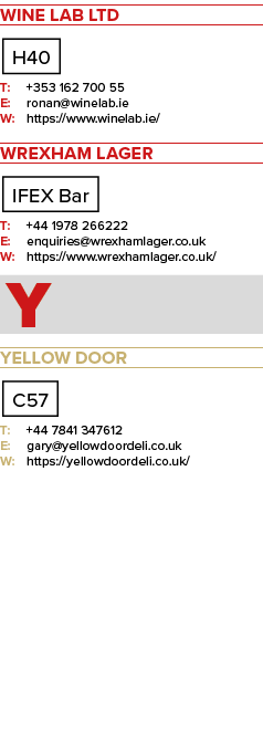 Wine Lab Ltd H40 T: +353 162 700 55 E: ronan@winelab.ie W: https://www.winelab.ie/ Wrexham Lager IFEX Bar T: +44 1978...