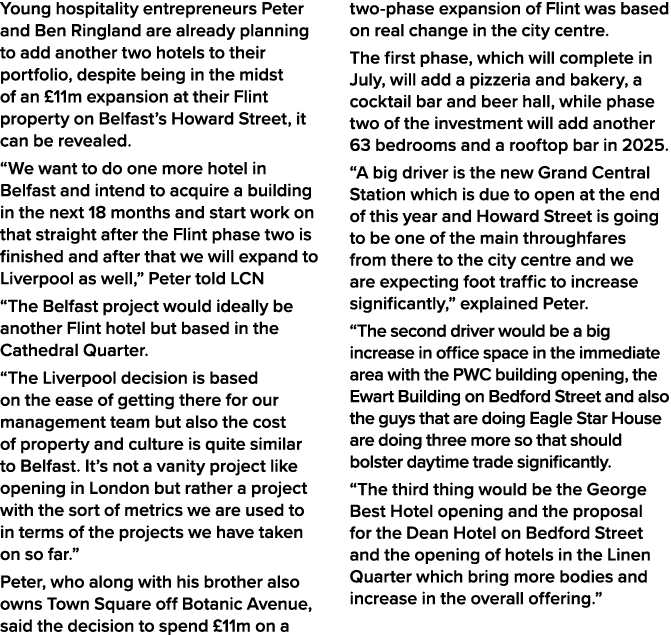 Young hospitality entrepreneurs Peter and Ben Ringland are already planning to add another two hotels to their portfo...