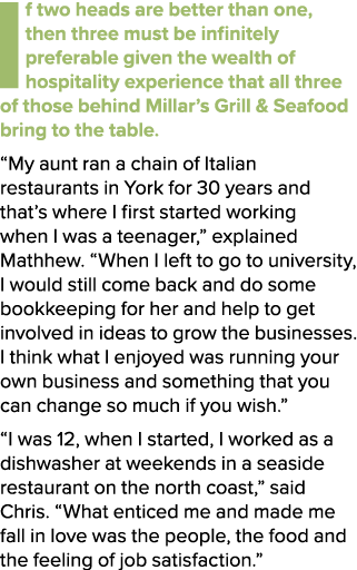 If two heads are better than one, then three must be infinitely preferable given the wealth of hospitality experience...