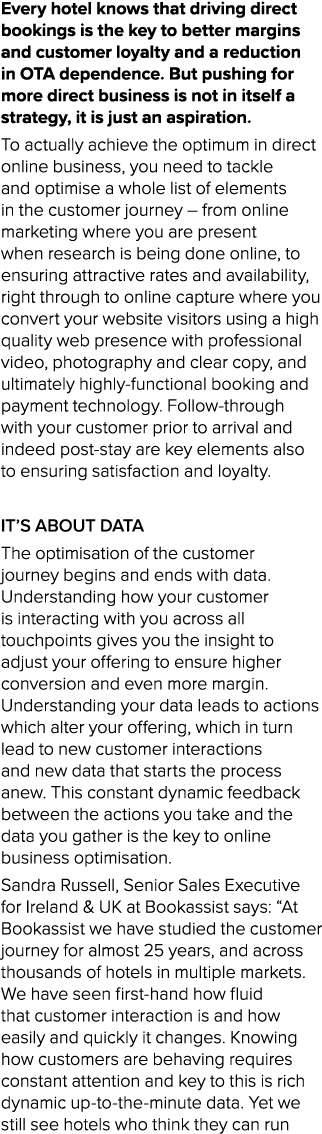 Every hotel knows that driving direct bookings is the key to better margins and customer loyalty and a reduction in O...
