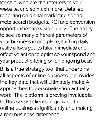 for sale, who are the referrers to your website, and so much more. Detailed reporting on digital marketing spend, met...