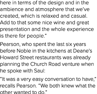 here in terms of the design and in the ambience and atmosphere that we’ve created, which is relaxed and casual. Add t...