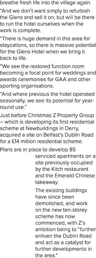 breathe fresh life into the village again. “And we don’t want simply to refurbish the Glens and sell it on, but will ...