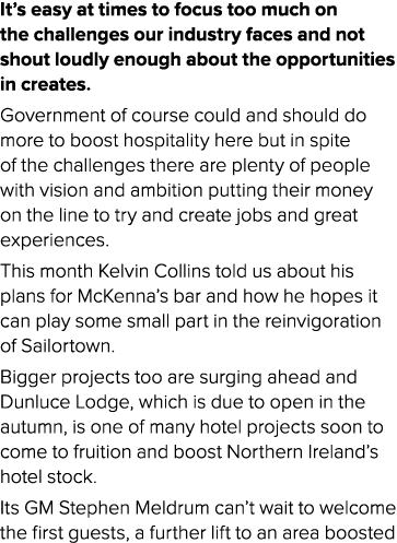 It’s easy at times to focus too much on the challenges our industry faces and not shout loudly enough about the oppor...