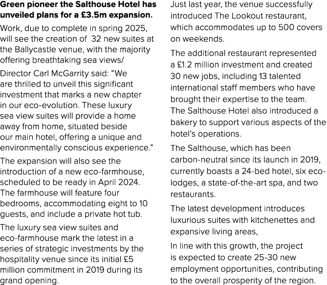 Green pioneer the Salthouse Hotel has unveiled plans for a £3.5m expansion. Work, due to complete in spring 2025, wil...