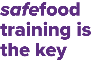 safefood training is the key