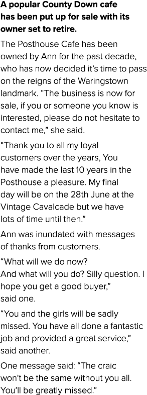 A popular County Down cafe has been put up for sale with its owner set to retire. The Posthouse Cafe has been owned b...