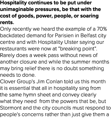 Hospitality continues to be put under unimaginable pressures, be that with the cost of goods, power, people, or soari...