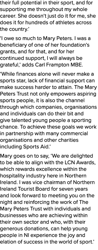 their full potential in their sport, and for supporting me throughout my whole career. She doesn’t just do it for me,...