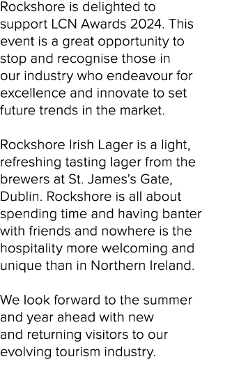 Rockshore is delighted to support LCN Awards 2024. This event is a great opportunity to stop and recognise those in o...
