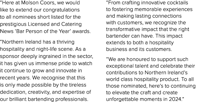 “Here at Molson Coors, we would like to extend our congratulations to all nominees short listed for the prestigious L...