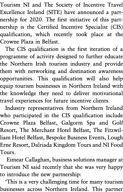 Tourism NI and The Society of Incentive Travel Excellence Ireland (SITE) have announced a partnership for 2020  The f   