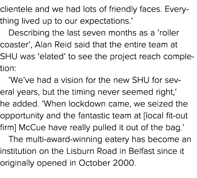 clientele and we had lots of friendly faces  Everything lived up to our expectations   Describing the last seven mont   