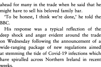 ahead for many in the trade when he said that he might have to sell his beloved family bar   To be honest, I think we   