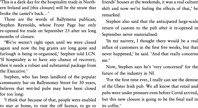  This is a dark day for the hospitality trade in Northern Ireland and  this closure  will be the straw that broke the   