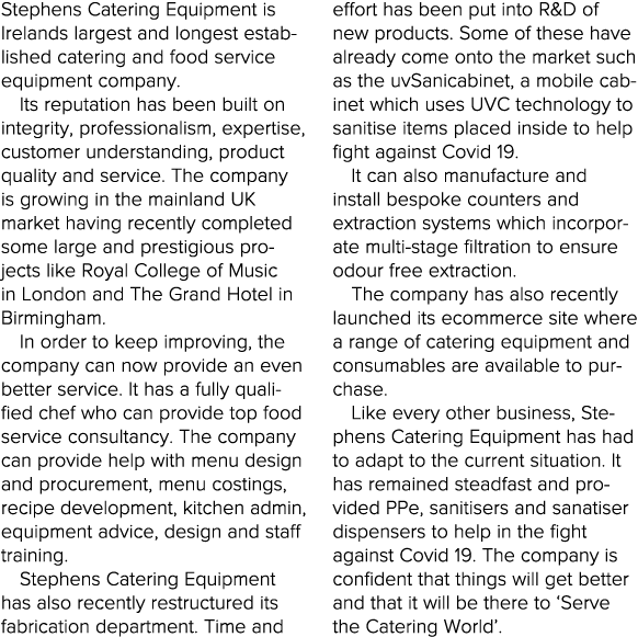 Stephens Catering Equipment is Irelands largest and longest established catering and food service equipment company     