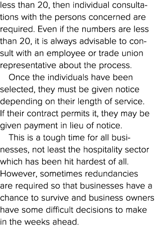 less than 20, then individual consultations with the persons concerned are required  Even if the numbers are less tha   