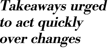 Takeaways urged to act quickly over changes 