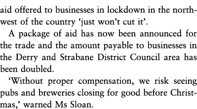 aid offered to businesses in lockdown in the north-west of the country  just won t cut it   A package of aid has now    