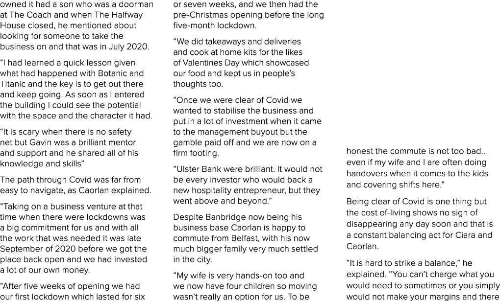 owned it had a son who was a doorman at The Coach and when The Halfway House closed, he mentioned about looking for s...