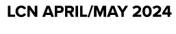 LCN APRIL/MAY 2024