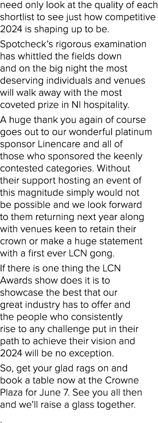 need only look at the quality of each shortlist to see just how competitive 2024 is shaping up to be. Spotcheck’s rig...