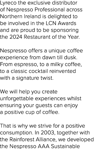 Lyreco the exclusive distributor of Nespresso Professional across Northern Ireland is delighted to be involved in the...