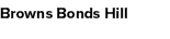 Browns Bonds Hill